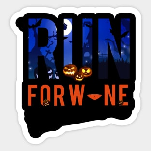 Run For Wine Halloween Sticker